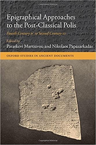 book cover image: Epigraphical Approaches to the Post-Classical Polis:
Fourth Century BC to Second Century AD