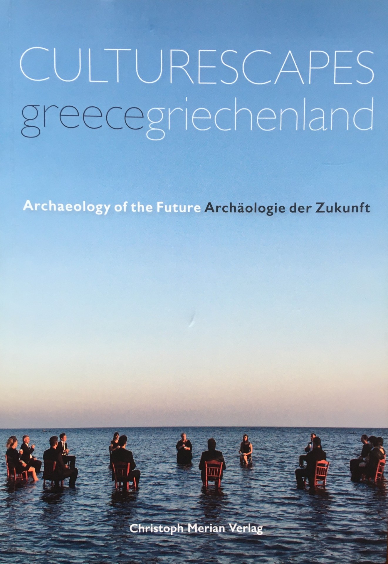 book cover image: "Culturescapes Greece - Archaeology of The Future"